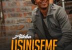 MP3 DOWNLOAD Alikiba – Usiniseme