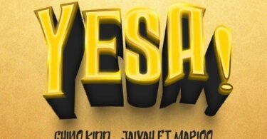 MP3 DOWNLOAD Chino Kidd Ft Jaivah & Marioo - Yesa