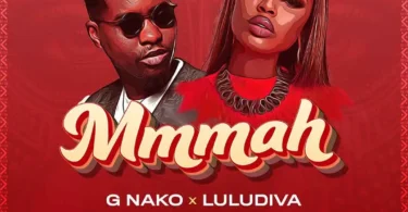 MP3 DOWNLOAD G Nako Ft Lulu Diva - Mmmah