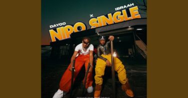 MP3 DOWNLOAD Dayoo Ft Ibraah - Nipo Single