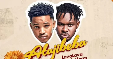 MP3 DOWNLOAD Platform Ft LavaLava - Atajibeba