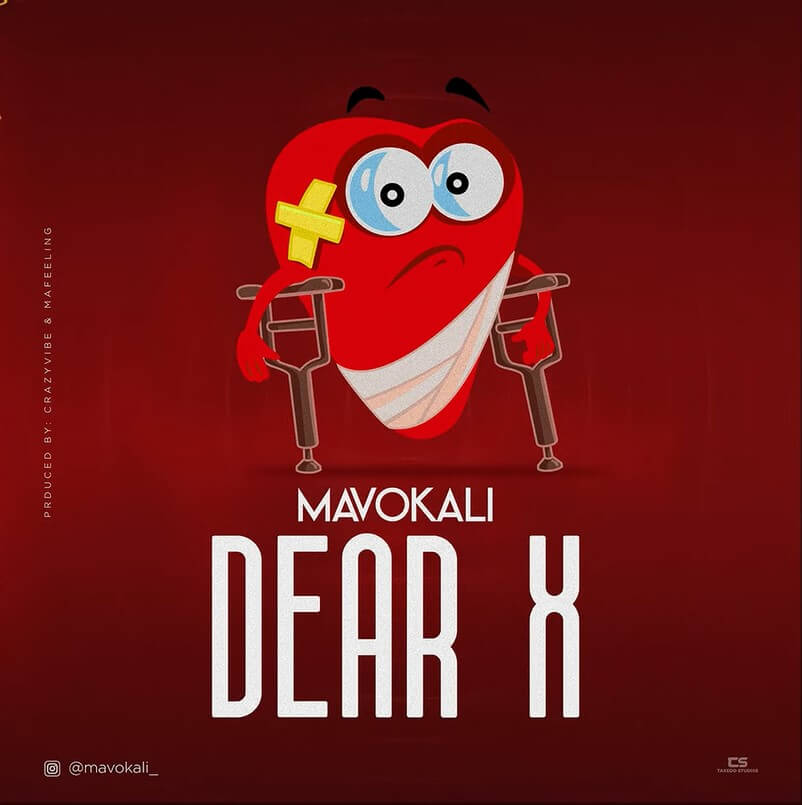 MP3 DOWNLOAD Mavokali – Dear X