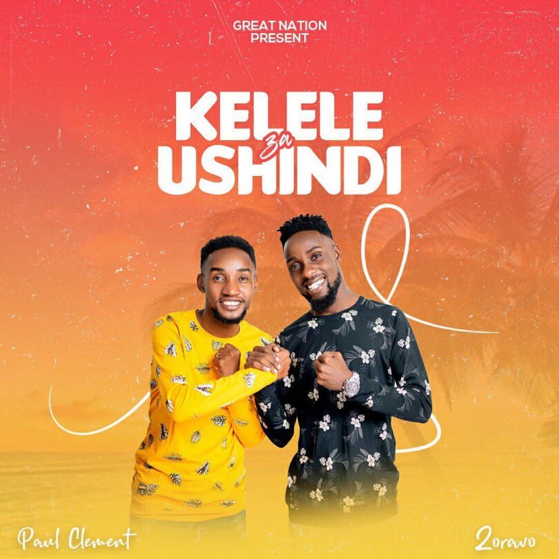 MP3 DOWNLOAD Paul Clement Ft Zoravo - Kelele Za Ushindi