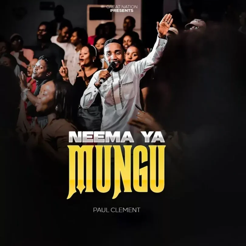 MP3 DOWNLOAD Paul Clement – Neema Ya Mungu