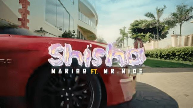 MP4 DOWNLOAD Marioo Ft Mr Nice - Shisha