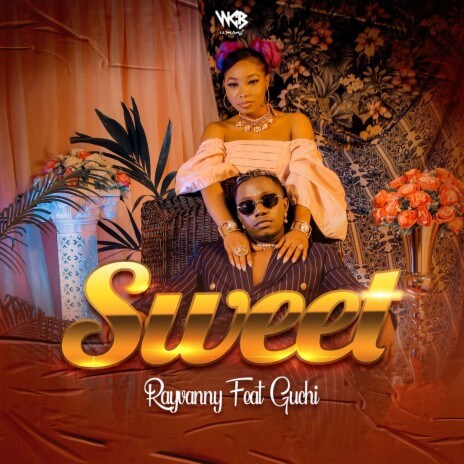 MP3 DOWNLOAD Rayvanny Ft Guchi - Sweet