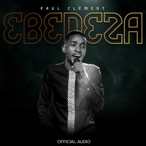 MP3 DOWNLOAD Paul Clement - Ebeneza