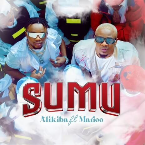 MP3 DOWNLOAD Alikiba Ft Marioo - Sumu