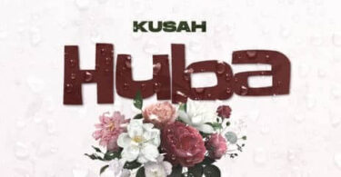 MP3 DOWNLOAD Kusah – Huba