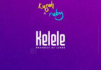 MP3 DOWNLOAD Kusah Ft Ruby - Kelele