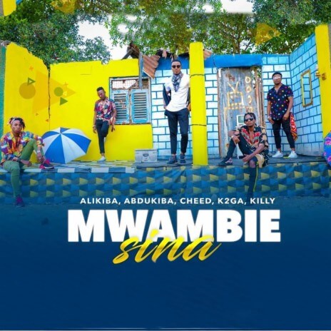 MP3 DOWNLOAD Alikiba Ft Abdukiba & Cheed X K2ga X Killy - Mwambie Sina