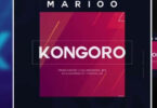 MP3 DOWNLOAD Marioo – Kongoro