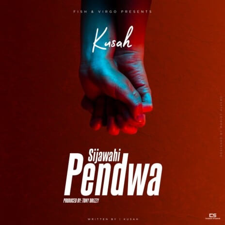 MP3 DOWNLOAD Kusah - Sijawahi Pendwa