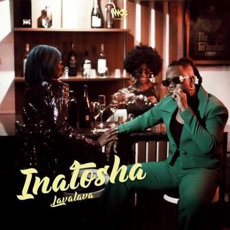 MP3 DOWNLOAD Lava Lava – Inatosha