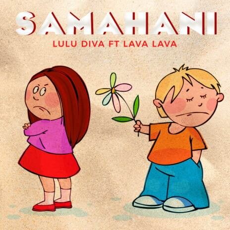 MP3 DOWNLOAD Lulu Diva Ft Lava Lava - Samahani