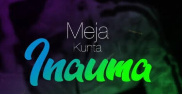 MP3 DOWNLOAD Meja Kunta - Inauma