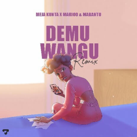 MP3 DOWNLOAD Meja Kunta Ft Marioo & Mabantu - Demu Wangu Remix