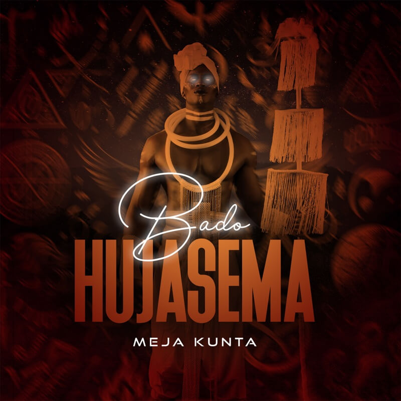 MP4 DOWNLOAD Meja Kunta - Bado Hujasema