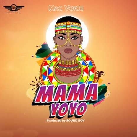 MP3 DOWNLOAD Macvoice – Mama Yoyo