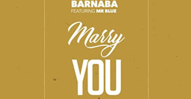 MP3 DOWNLOAD Barnaba Classic Ft Mr Blue - Mary You