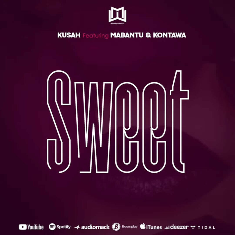 MP3 DOWNLOAD Kusah Ft Mabantu & Kontawa - Sweet Remix