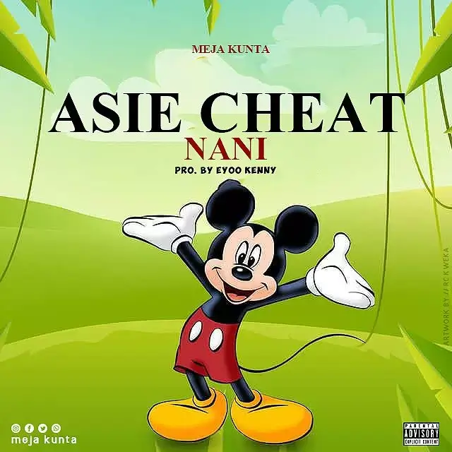 MP3 DOWNLOAD Meja Kunta – Asie Cheat Nani