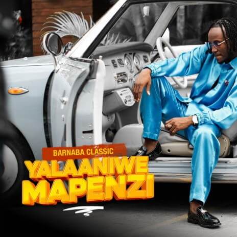 MP3 DOWNLOAD Barnaba Classic – Yalaaniwe Mapenzi (Why)