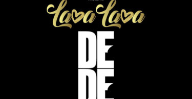 MP3 DOWNLOAD Lava Lava - Dede