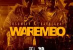 MP3 DOWNLOAD Susumila Ft Lava Lava - Warembo